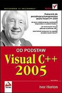 Visual C++ 2005. Od podstaw Visual C++ 2005. Od podstaw